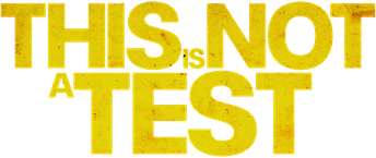 This Is Not a Test logo