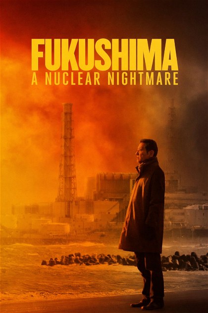 Poster for Fukushima: A Nuclear Nightmare