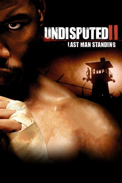 Poster for Undisputed II: Last Man Standing