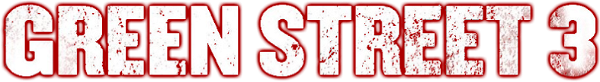 Green Street 3: Never Back Down logo
