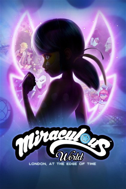 Poster for Miraculous World: London, At the Edge of Time