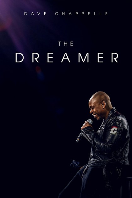 Poster for Dave Chappelle: The Dreamer