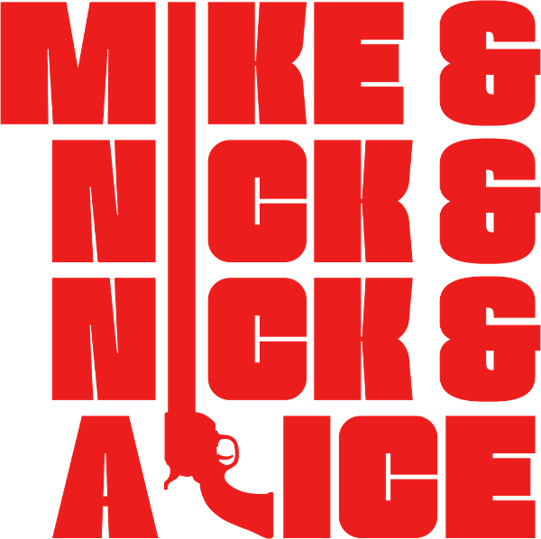 Mike & Nick & Nick & Alice logo