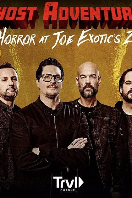 Poster for Ghost Adventures: Horror at Joe Exotic Zoo