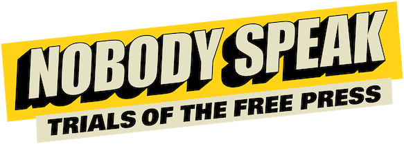 Nobody Speak: Trials of the Free Press logo